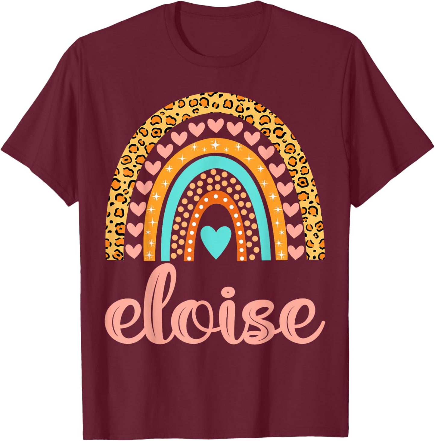 Eloise Eloise Name Birthday Shirt Gift T-Shirt - T-Shirt | Maroon