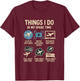 Funny Pilot Airplane Things I Do in My Spare Time Airplanes T-Shirt - T-Shirt | Maroon