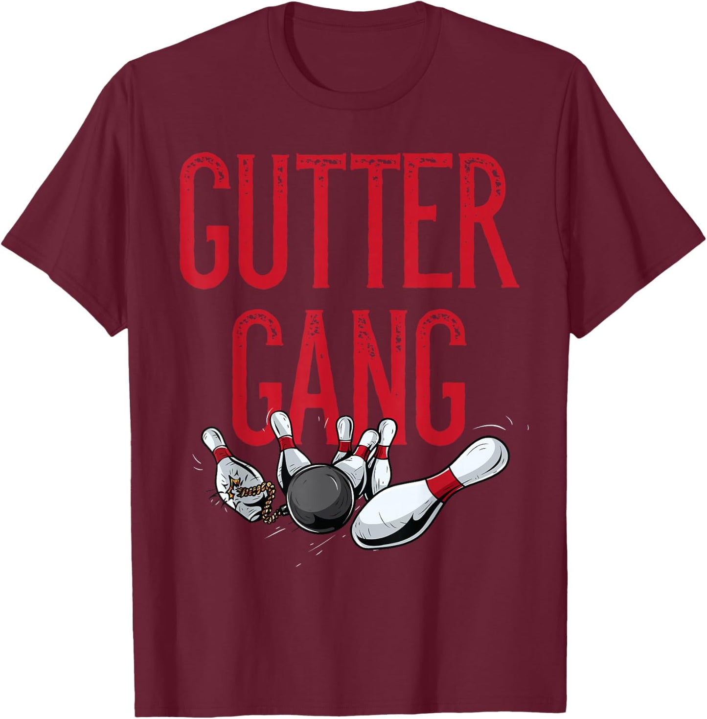 Gutter Gang Matching Bowling Team Shirts Men Women Teens T-Shirt - T-Shirt | Maroon