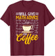 Will give math advice for coffee T-Shirt - T-Shirt | Maroon