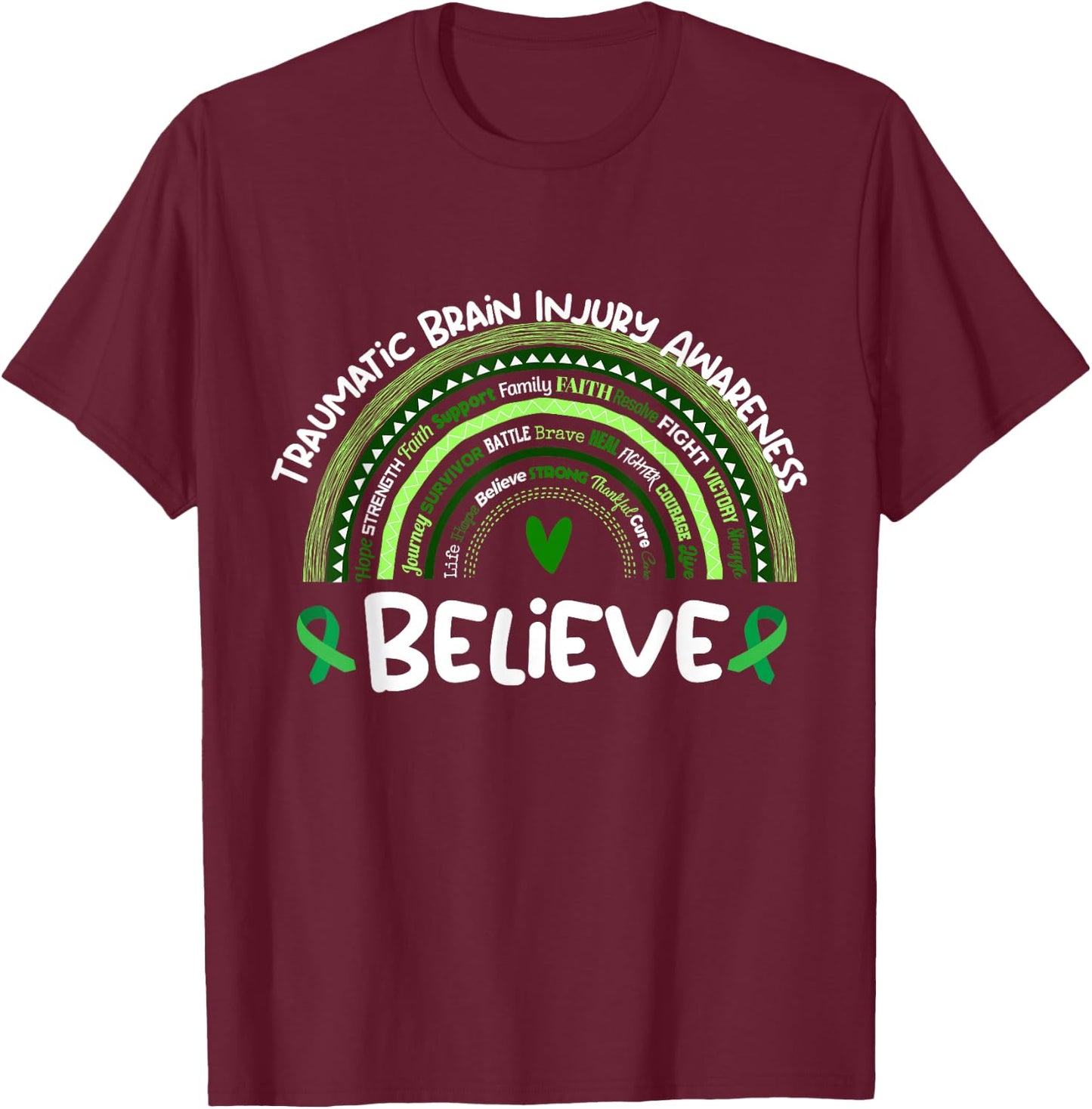 Believe | Traumatic Brain Injury Awareness Month T-Shirt - T-Shirt | Maroon