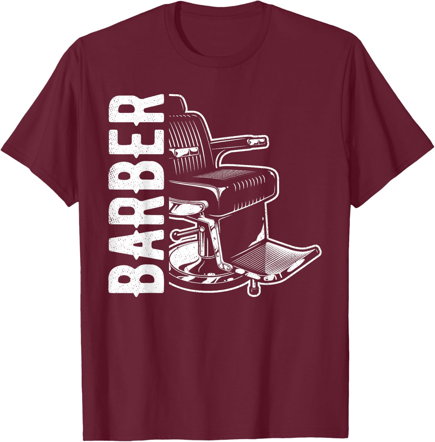 Barber Shop Chair Idea Haircut Hairstyler Hairstylist T-Shirt - T-Shirt | Maroon