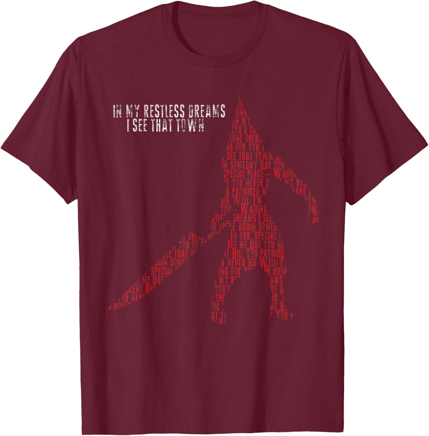 IN MY RESTLESS DREAMS I SEE THAT TOWN Pyramid Head Monster T-Shirt - T-Shirt | Maroon