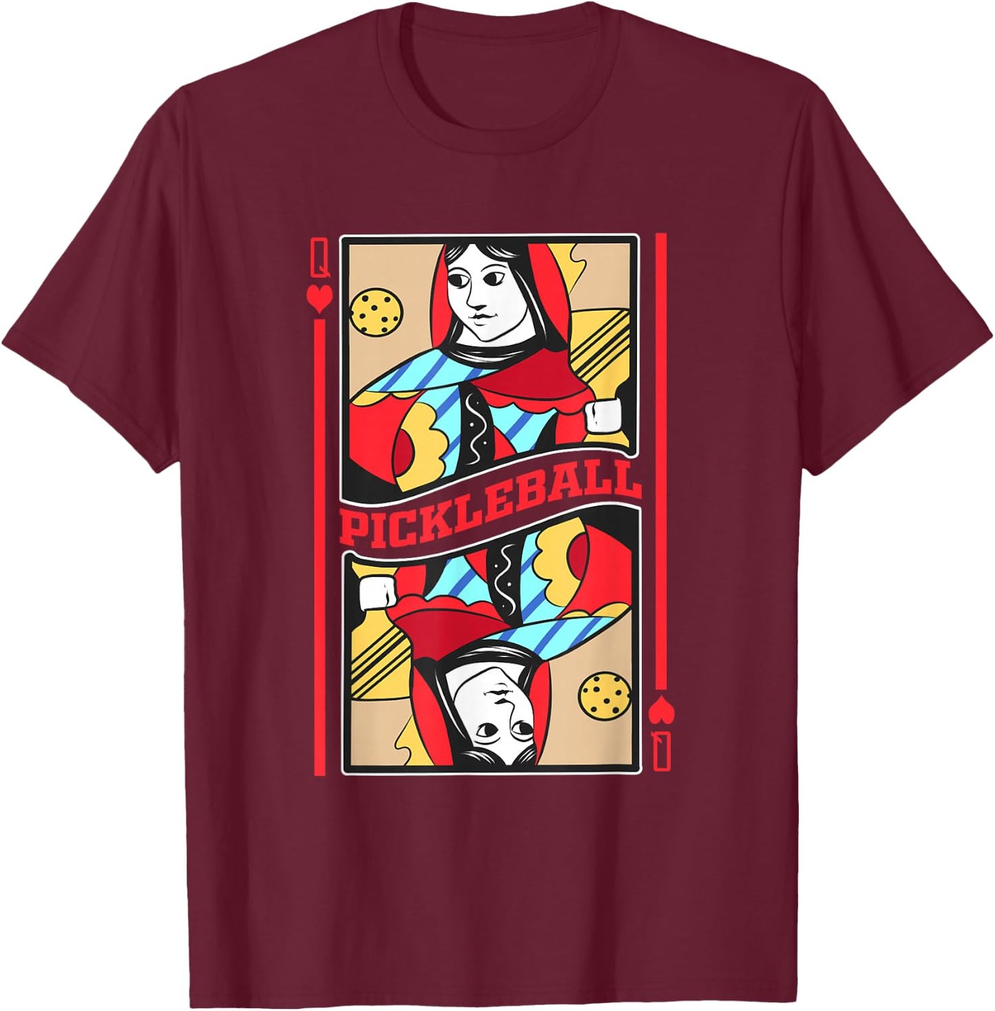Pickleball Queens Card Funny Paddle Sports Player T-Shirt - T-Shirt | Maroon