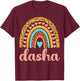 Dasha Dasha Name Birthday Shirt Gift T-Shirt - T-Shirt | Maroon