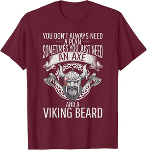 You just need an Axe and a Viking beard Odin Nordic Viking T-Shirt - T-Shirt | Maroon