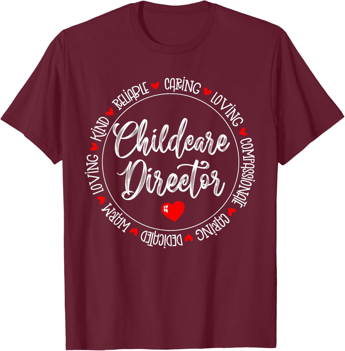 Childcare Director Daycare Crew School Provider Teacher T-Shirt - T-Shirt | Maroon