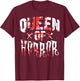 Funny Horror Movie Gift Scary Queen Of Horror Mother's Day T-Shirt - T-Shirt | Maroon