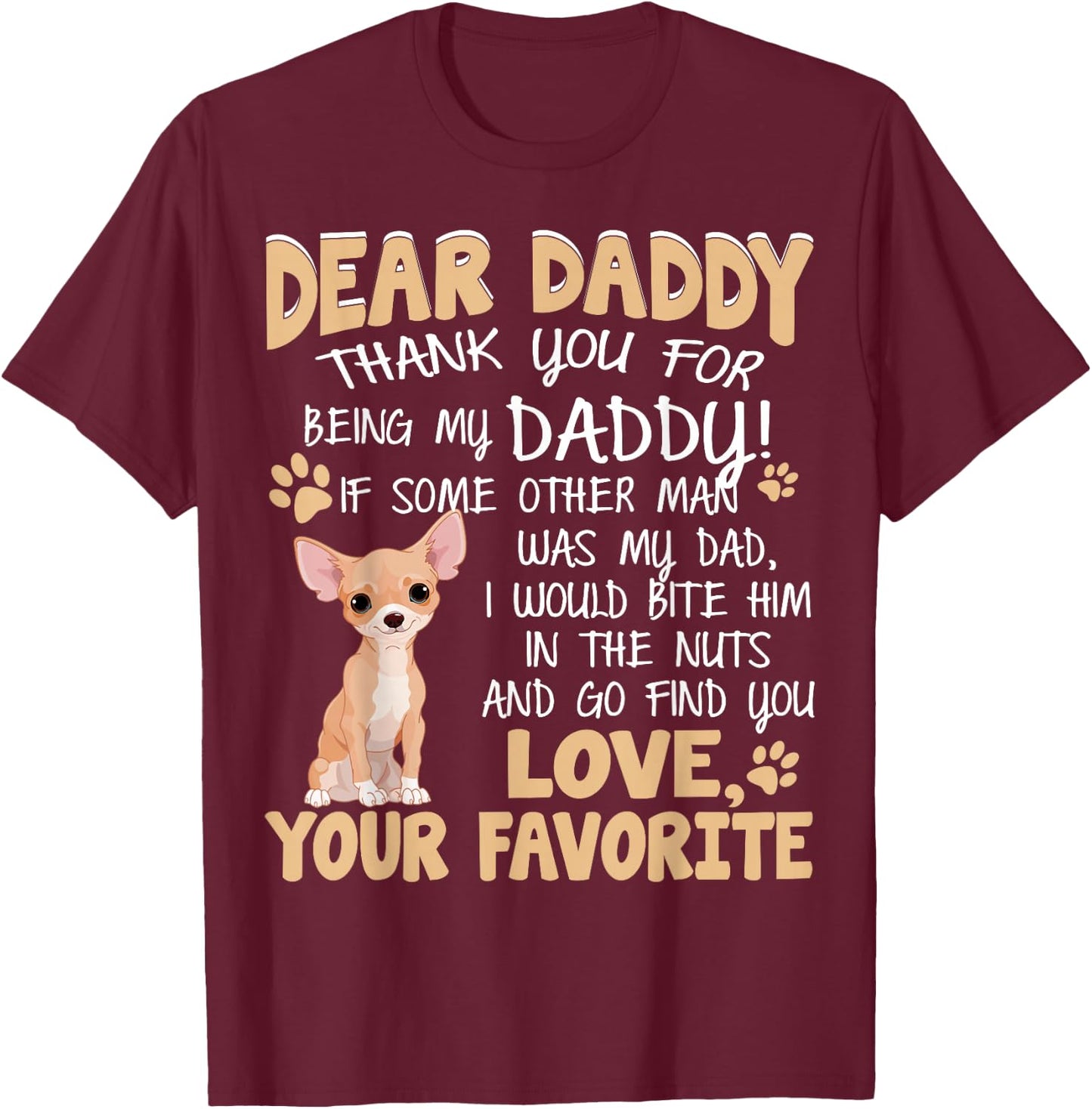 Chihuahua Shirt ,Funny For Chihuahua Lovers gift T-Shirt - T-Shirt | Maroon