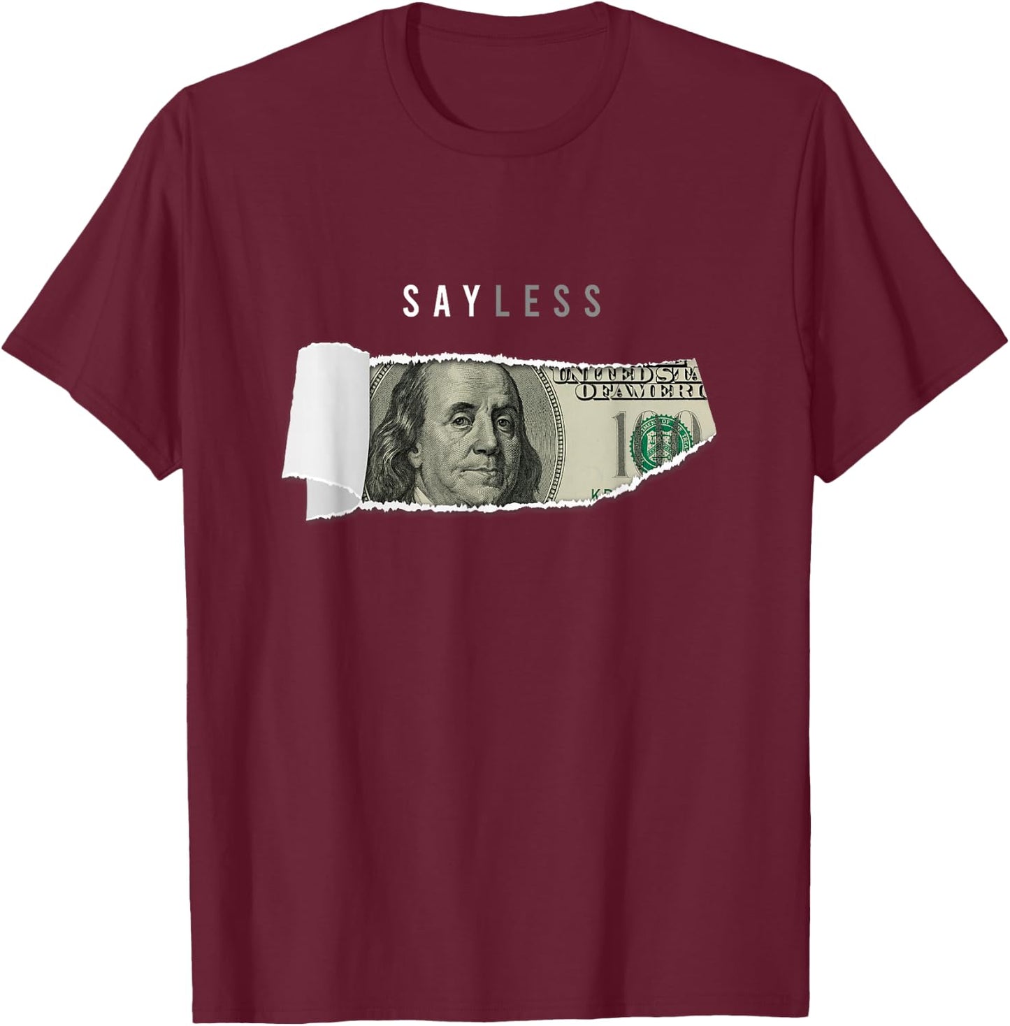 Say Less Money Dollar Sign Business Cryptocurrency Rich Earn T-Shirt - T-Shirt | Maroon