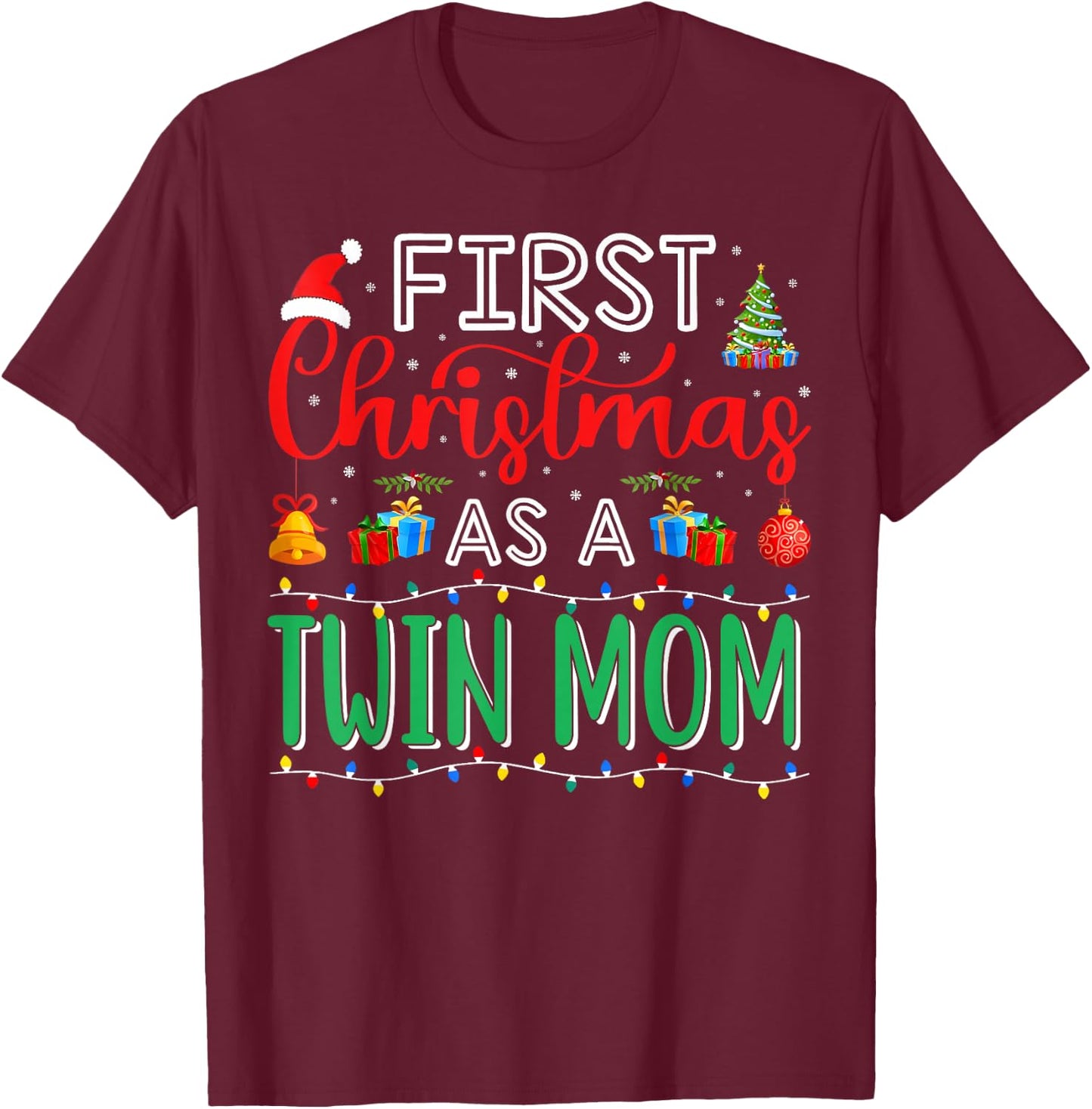 First Christmas As Twin Mom Family Matching New Twin Mom T-Shirt - T-Shirt | Maroon