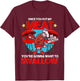 Once You Put My Meat in Your Mouth You Want To Swallow - BBQ T-Shirt - T-Shirt | Maroon