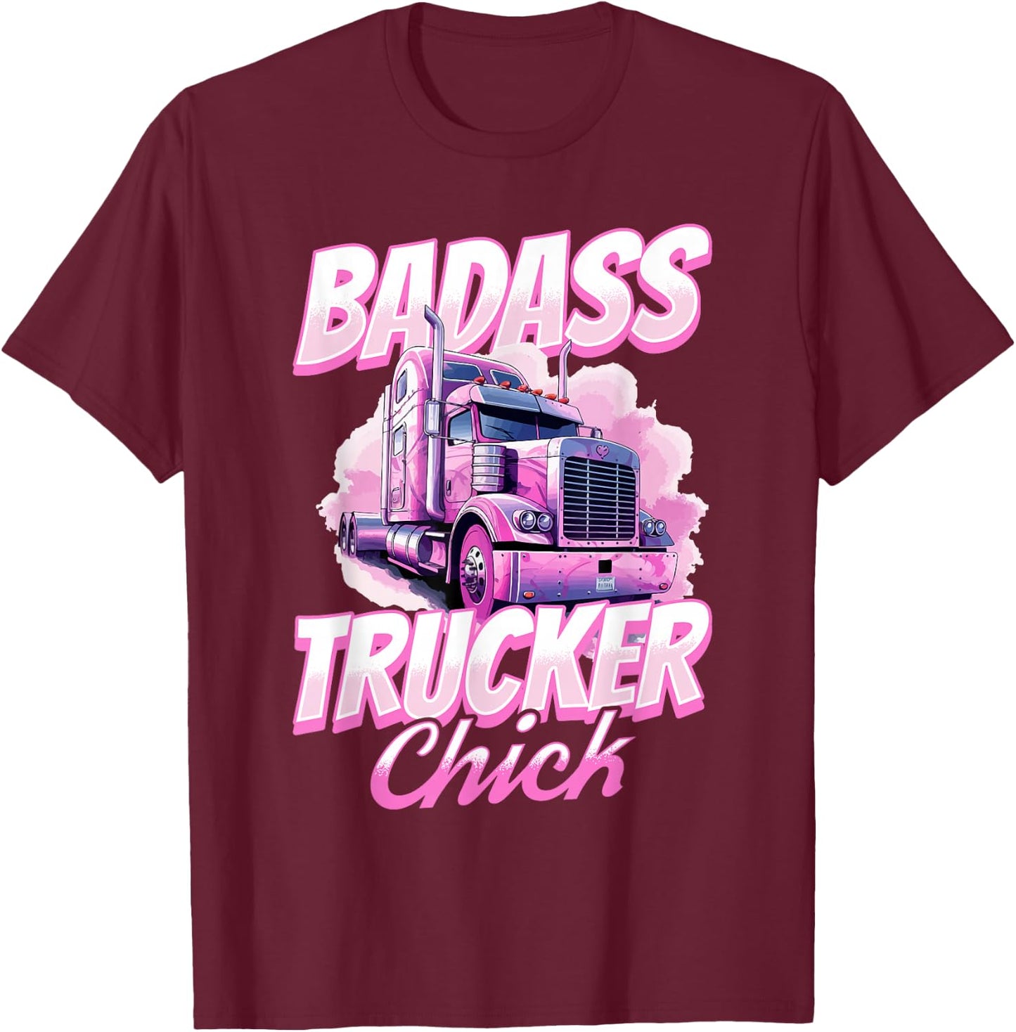 Trucker Truck Woman - Badass trucker chick T-Shirt - T-Shirt | Maroon