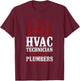 HVAC Technician Tech Vintage Hvac Technician Because T-Shirt - T-Shirt | Maroon