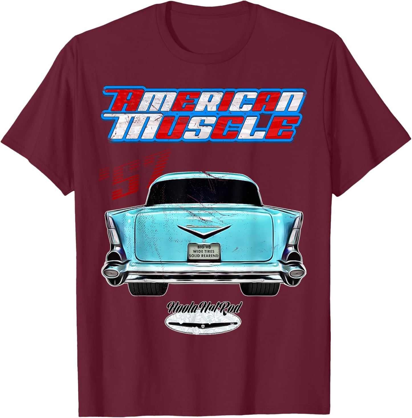 57,1957 BelAir Bel Air American Muscle Car Hotrod Rear Fin T-Shirt - T-Shirt | Maroon