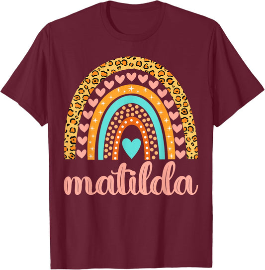 Matilda Matilda Name Birthday Shirt Gift T-Shirt - T-Shirt | Maroon