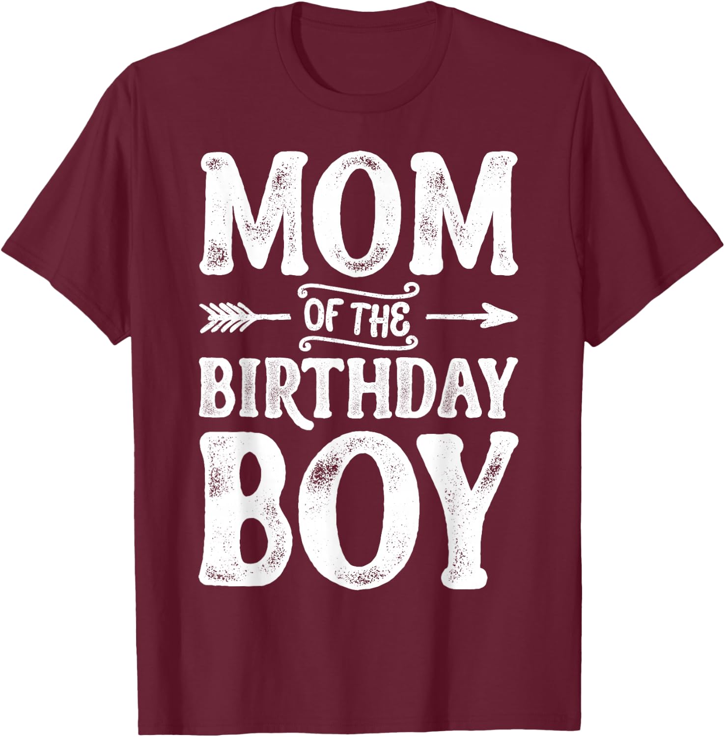 Mom of the Birthday Boy Funny Mother Mama Family Matching T-Shirt - T-Shirt | Maroon