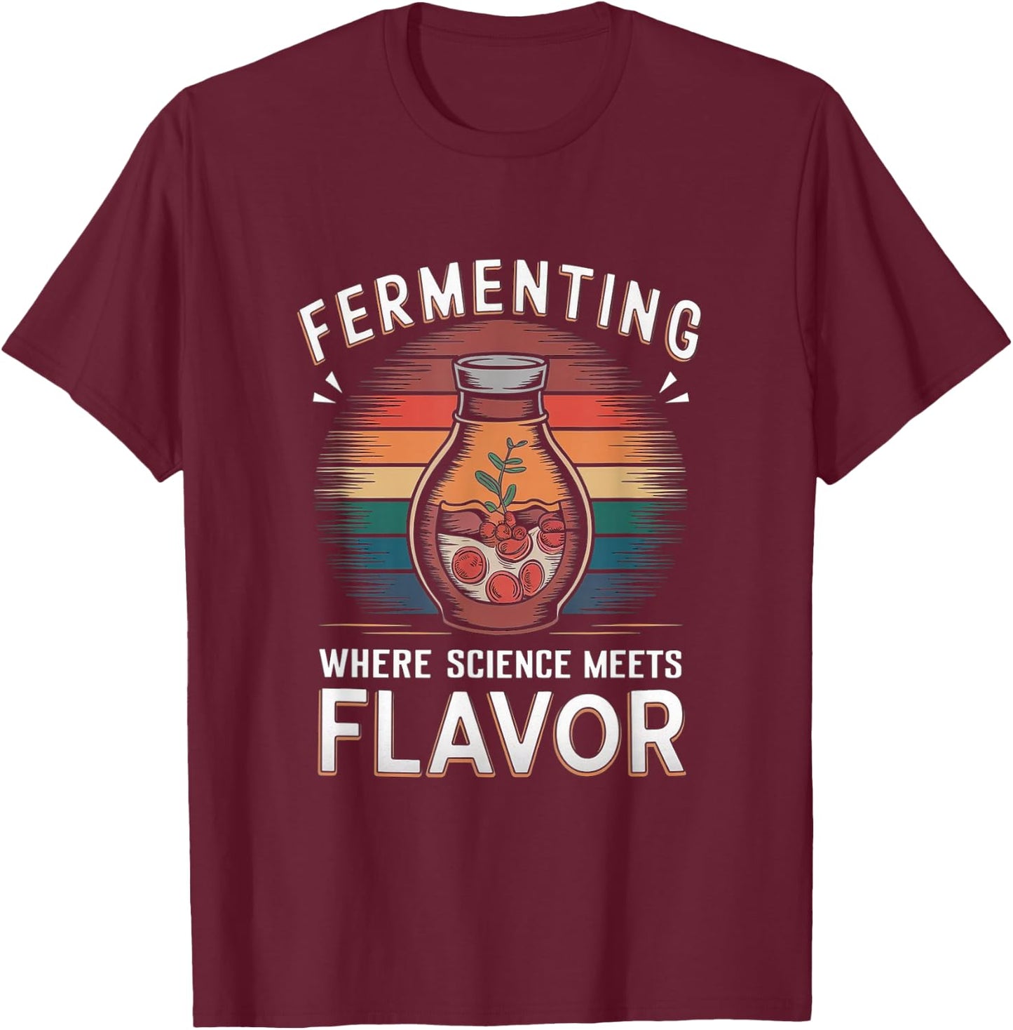 Funny Fermenting Fermentation T-Shirt - T-Shirt | Maroon