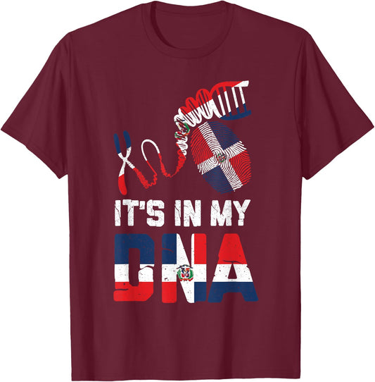 IT'S IN MY DNA Dominican Republic Flag Pride T-Shirt - T-Shirt | Maroon