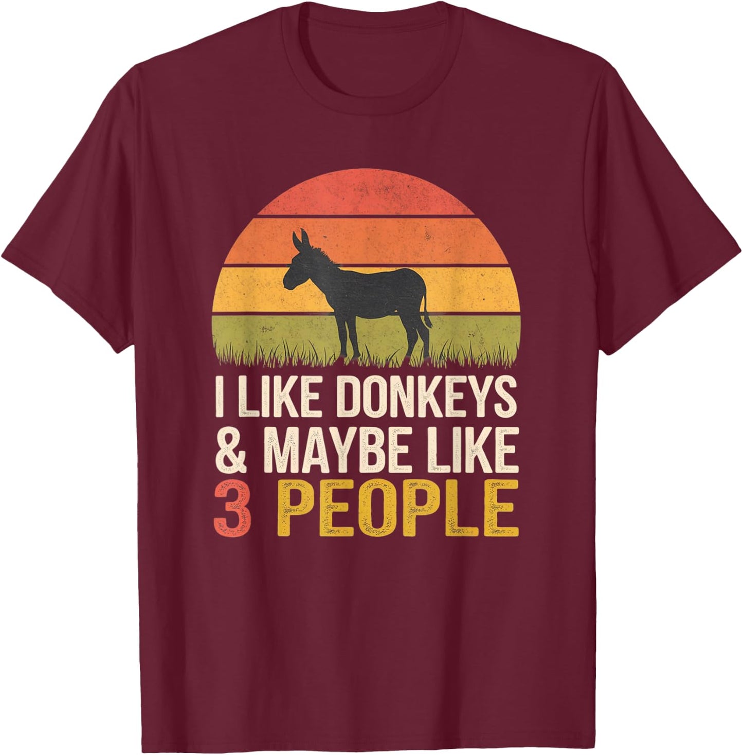 Donkeys And Maybe Like 3 People, Donkey Farm Retro T-Shirt - T-Shirt | Maroon