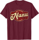 Vintage Nanu Like a Grandpa but Cooler - Indian Grandpa T-Shirt - T-Shirt | Maroon