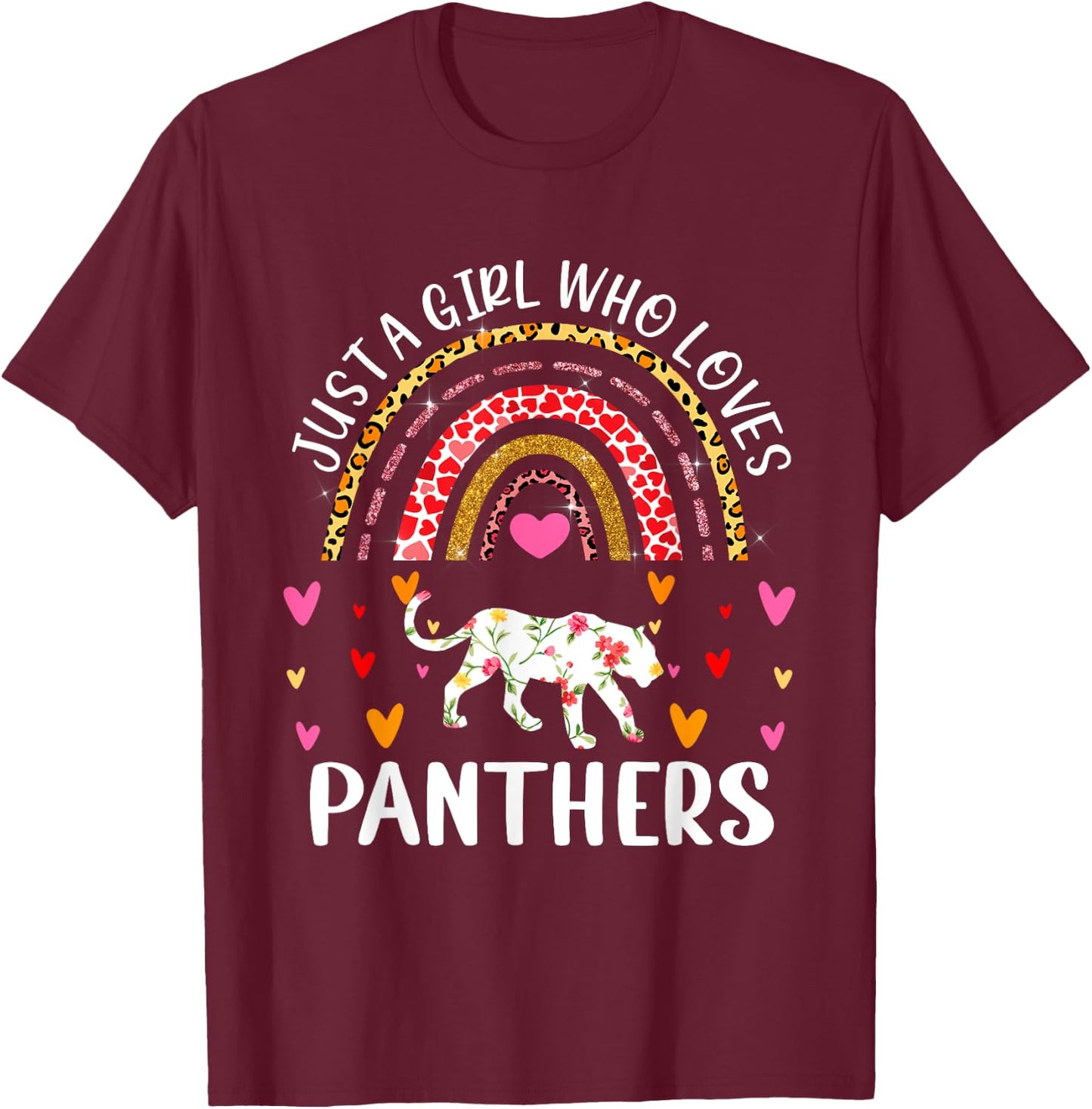 Just A Girl Who Loves Panthers Rainbow Panther Lover T-Shirt - T-Shirt | Maroon