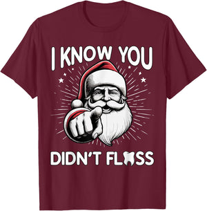 I know you didn't floss T-Shirt - T-Shirt | Maroon