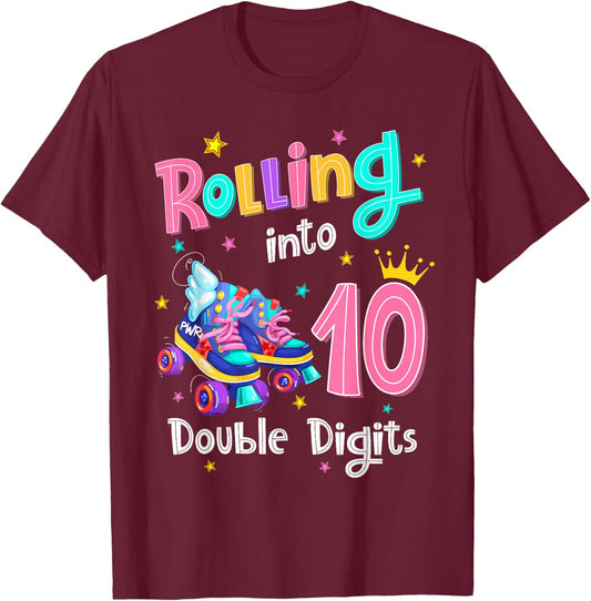 10th Birthday Girl Rolling Into 10 Years Old Double Digits T-Shirt - T-Shirt | Maroon
