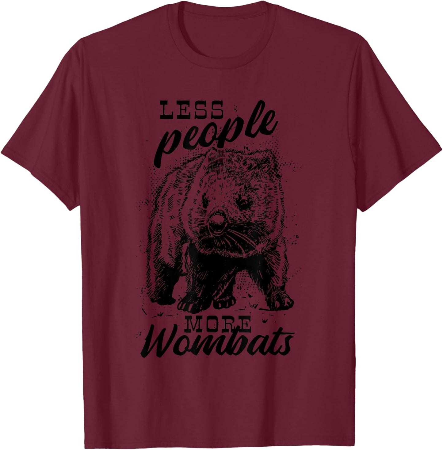 Less People More Wombats Funny T-Shirt - T-Shirt | Maroon