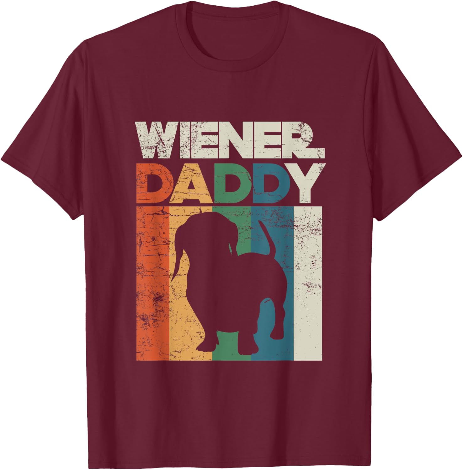 Wiener Sausage Daddy Funny Dachshund Owner Puppy Father T-Shirt - T-Shirt | Maroon