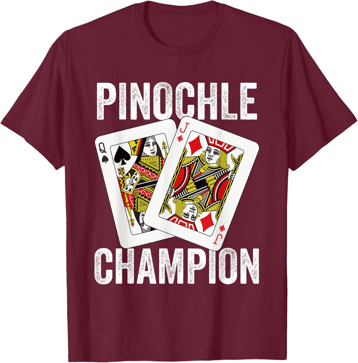 Retro Pinochle Champion Card Game Player Matching Novelty T-Shirt - T-Shirt | Maroon