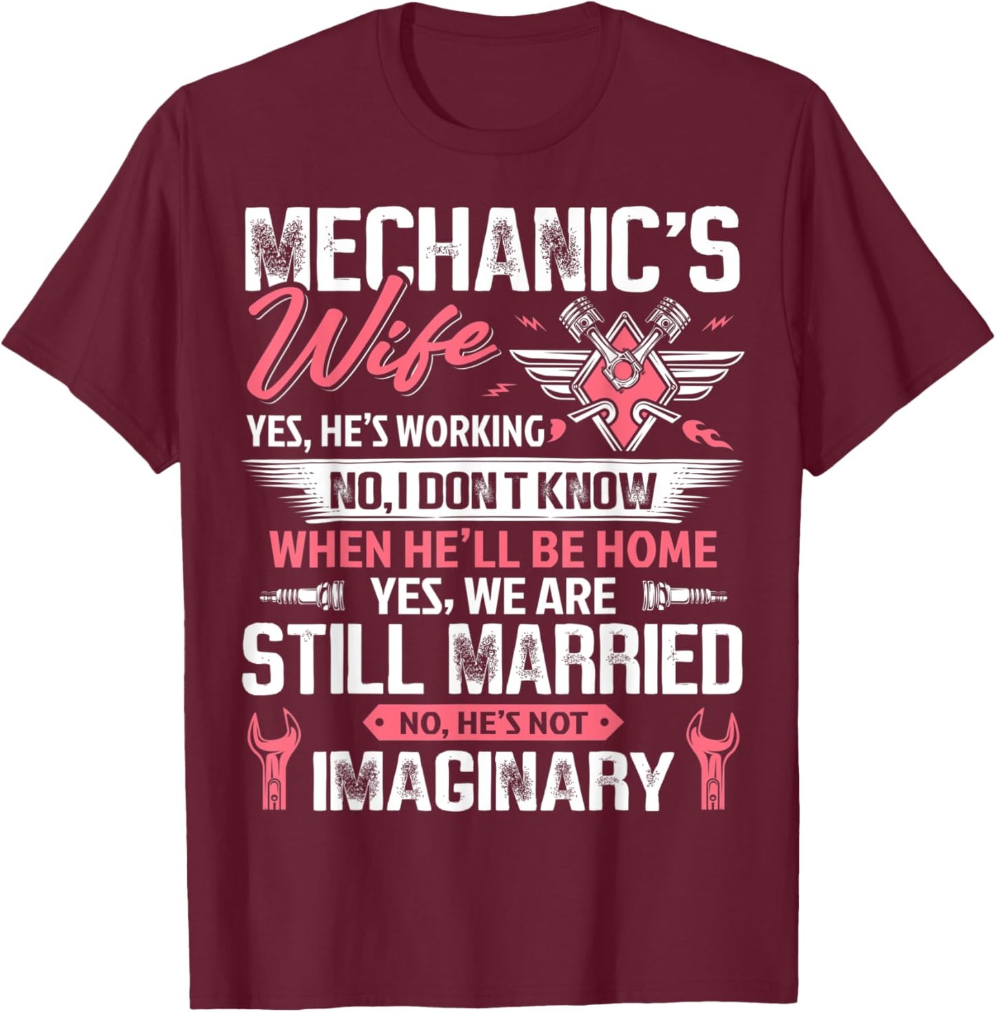 Mechanic Wife Funny Auto Car Mechanic's Wife Women Girl T-Shirt - T-Shirt | Maroon