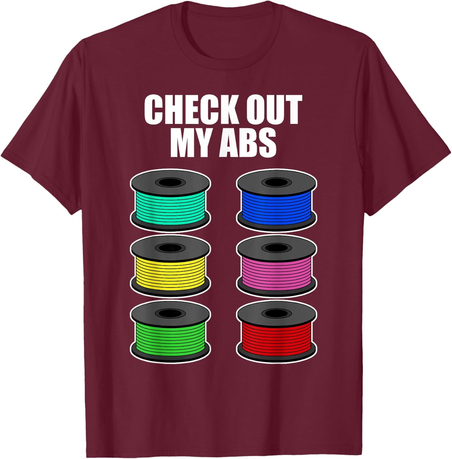 Funny 3D Printing Designs Women ABS Printer Filament T-Shirt - T-Shirt | Maroon