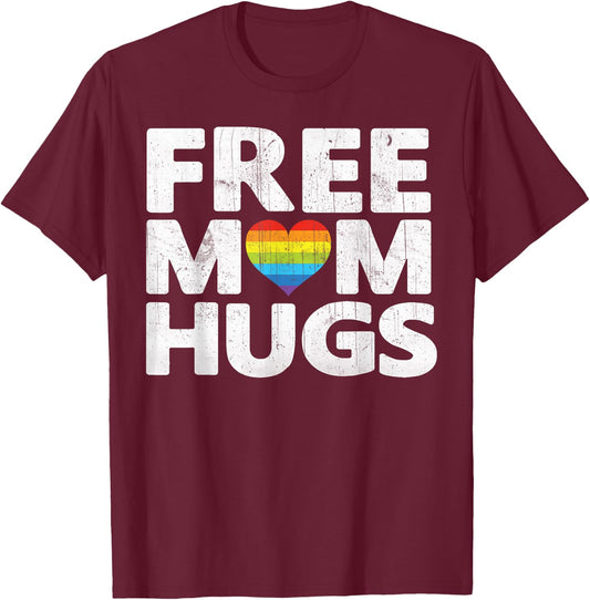 Free Mom Hugs , Free Mom Hugs Rainbow Gay Pride T-Shirt - T-Shirt | Maroon