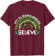 Believe | Stem Cell Research Awareness Month T-Shirt - T-Shirt | Maroon