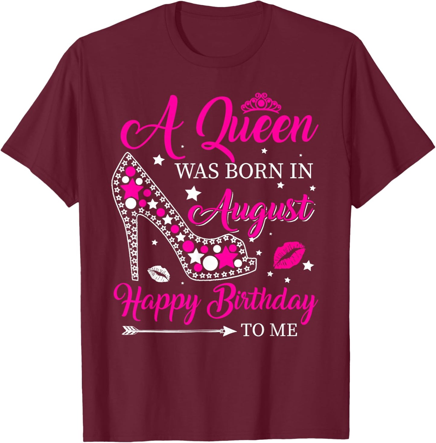 Women Born In August Birthday - Queen Was Born In August T-Shirt - T-Shirt | Maroon