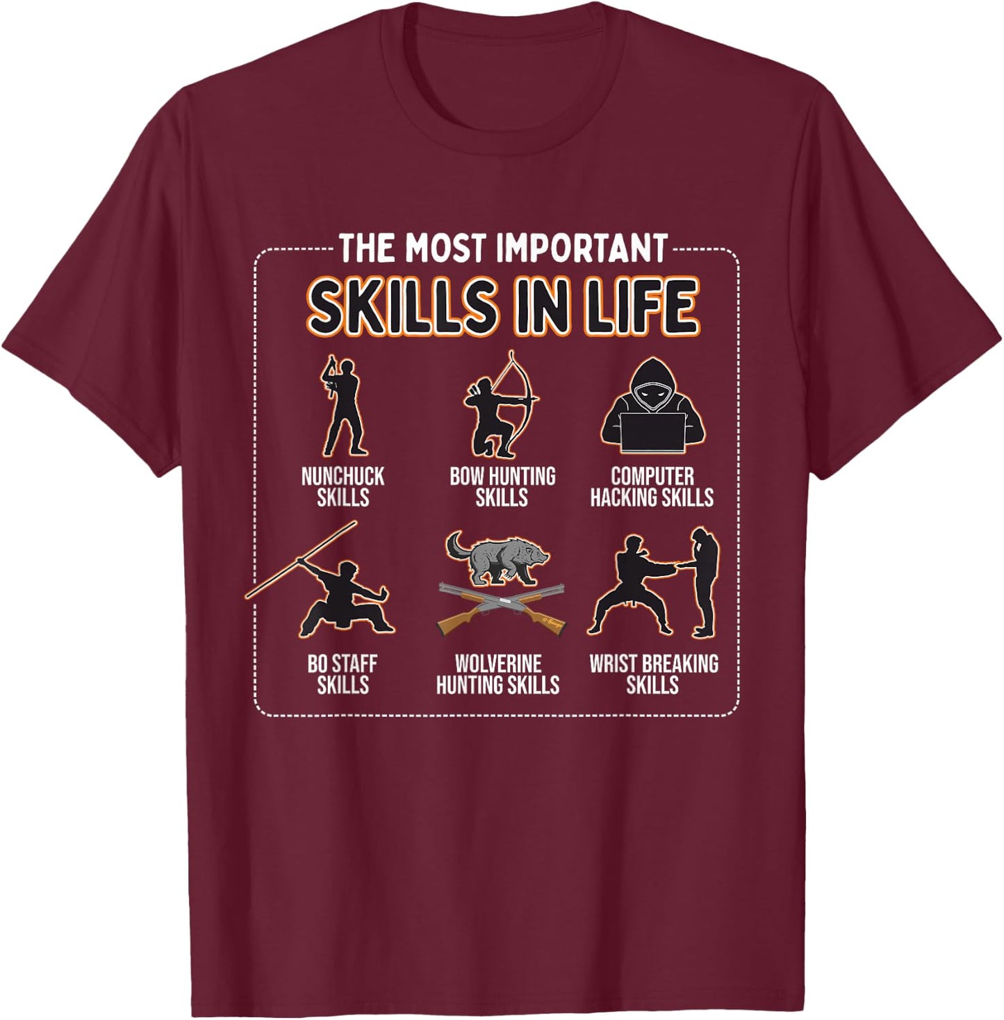 Nunchuck Skills, Bow Hunting Skills, Computer Hacking Skills T-Shirt - T-Shirt | Maroon