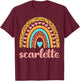 Scarlette Scarlette Name Birthday Shirt Gift T-Shirt - T-Shirt | Maroon