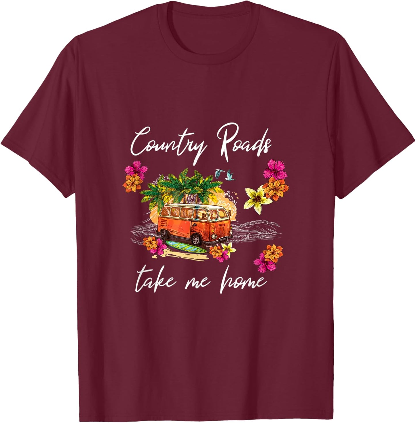 Country roads take me home Surf bus T-Shirt - T-Shirt | Maroon