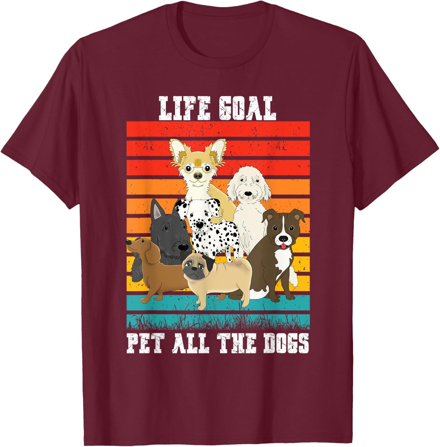 Funny Vintage Dog Lover Life Goal Pet All The Dogs Women Kids T-Shirt - T-Shirt | Maroon