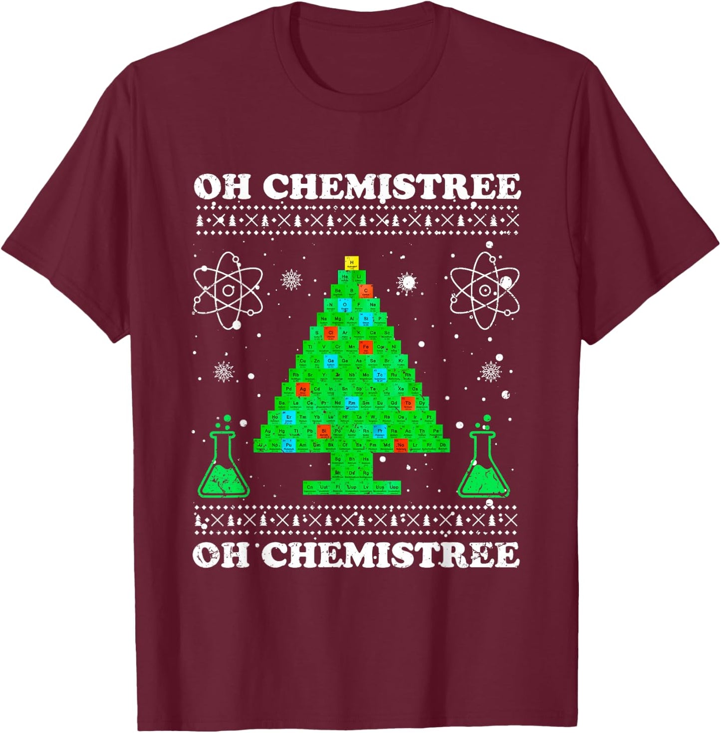 Vintage Oh Chemistree Science Christmas Ugly Chemistry Xmas T-Shirt - T-Shirt | Maroon