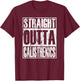 Straight Outta Calisthenics Street Workout T-Shirt - T-Shirt | Maroon