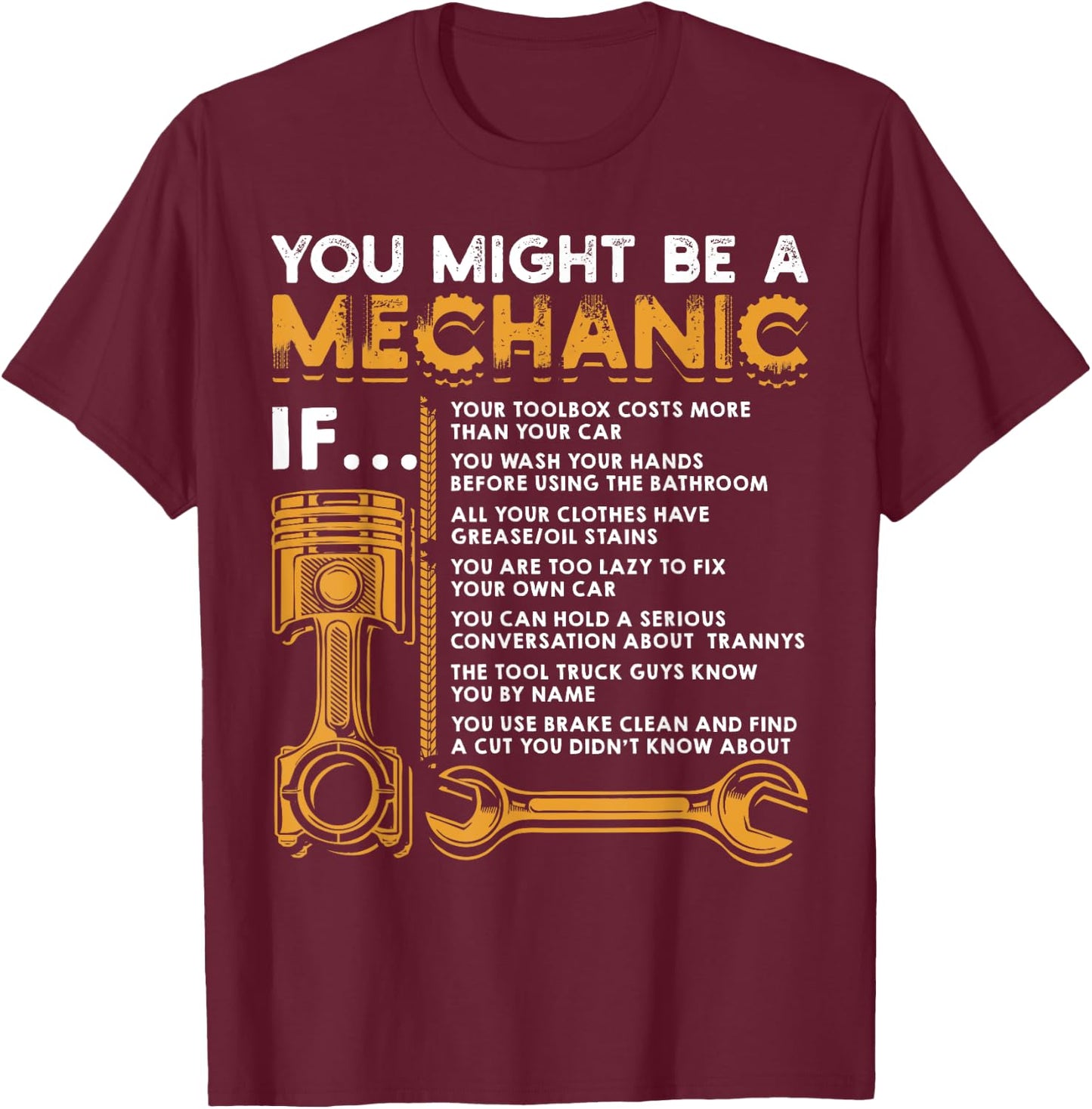 You Might Be A Mechanic If Funny Mechanic Gifts T-Shirt - T-Shirt | Maroon