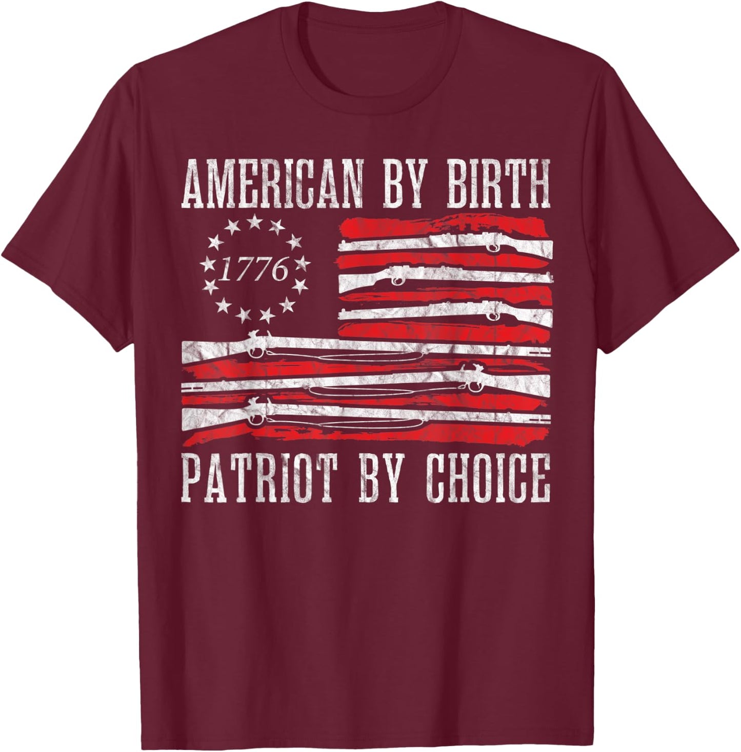American By Birth Patriot By Choice Vintage American Flag Women Men T-Shirt - T-Shirt | Maroon