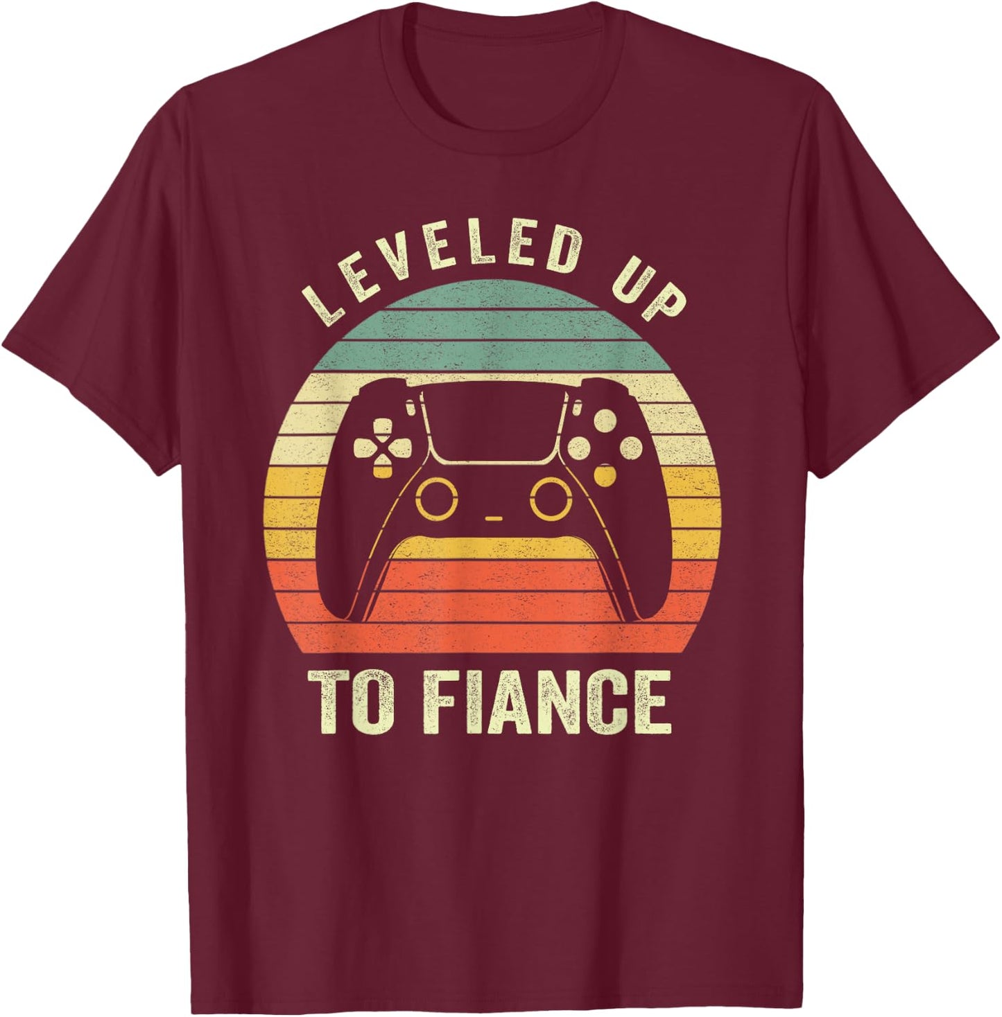 Leveled Up To Fiance Newly Engaged Couple Men Gift T-Shirt - T-Shirt | Maroon