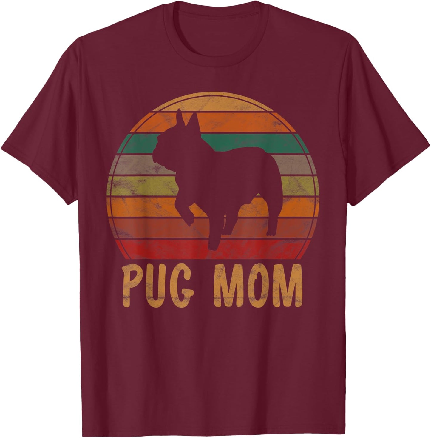 Retro Pug Mom Gift Puggle Dog Owner Mother Pet Mama Women Kids T-Shirt - T-Shirt | Maroon