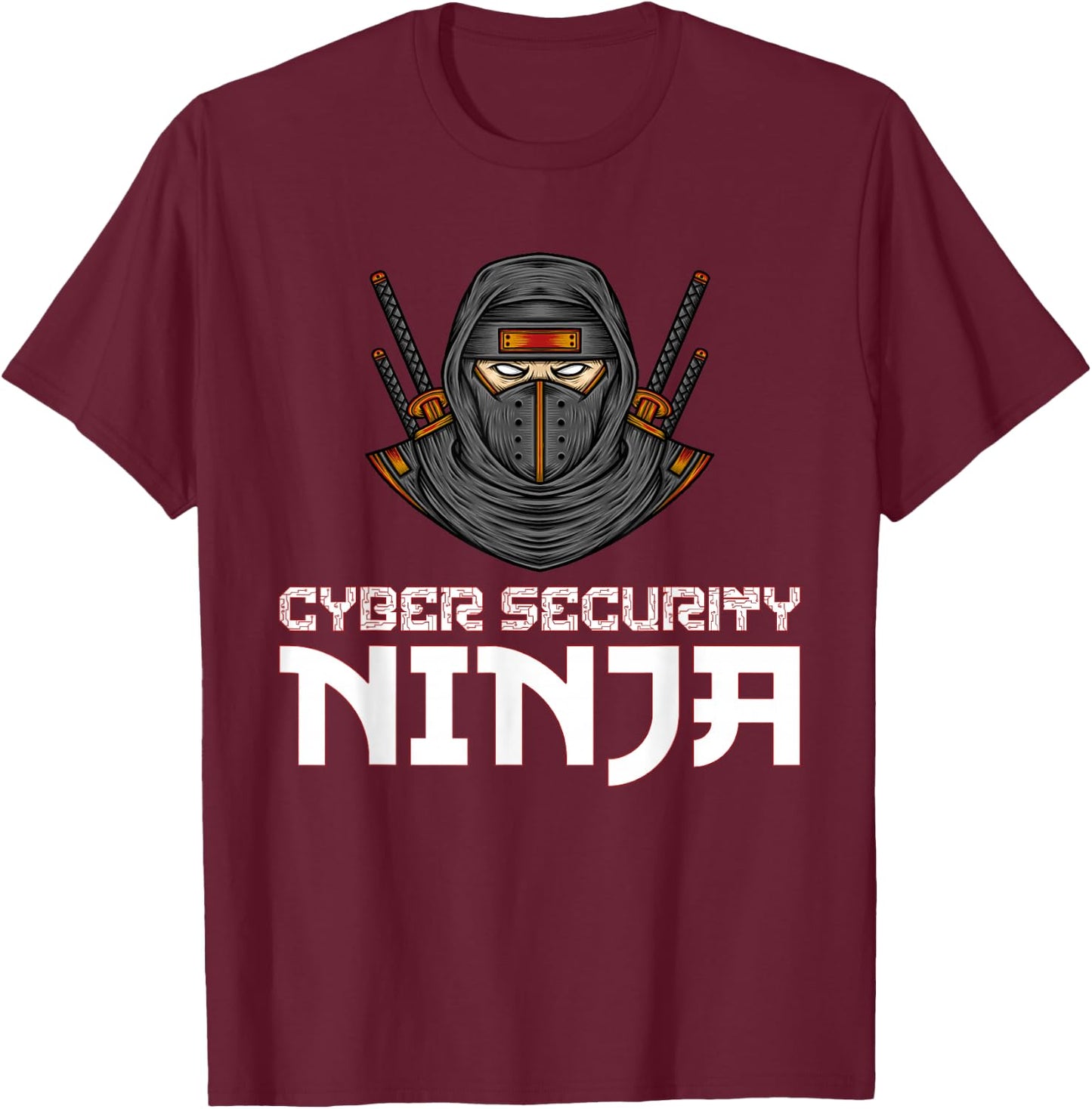 Cyber Security Ninja Computer Programmer Funny Humor T-Shirt - T-Shirt | Maroon