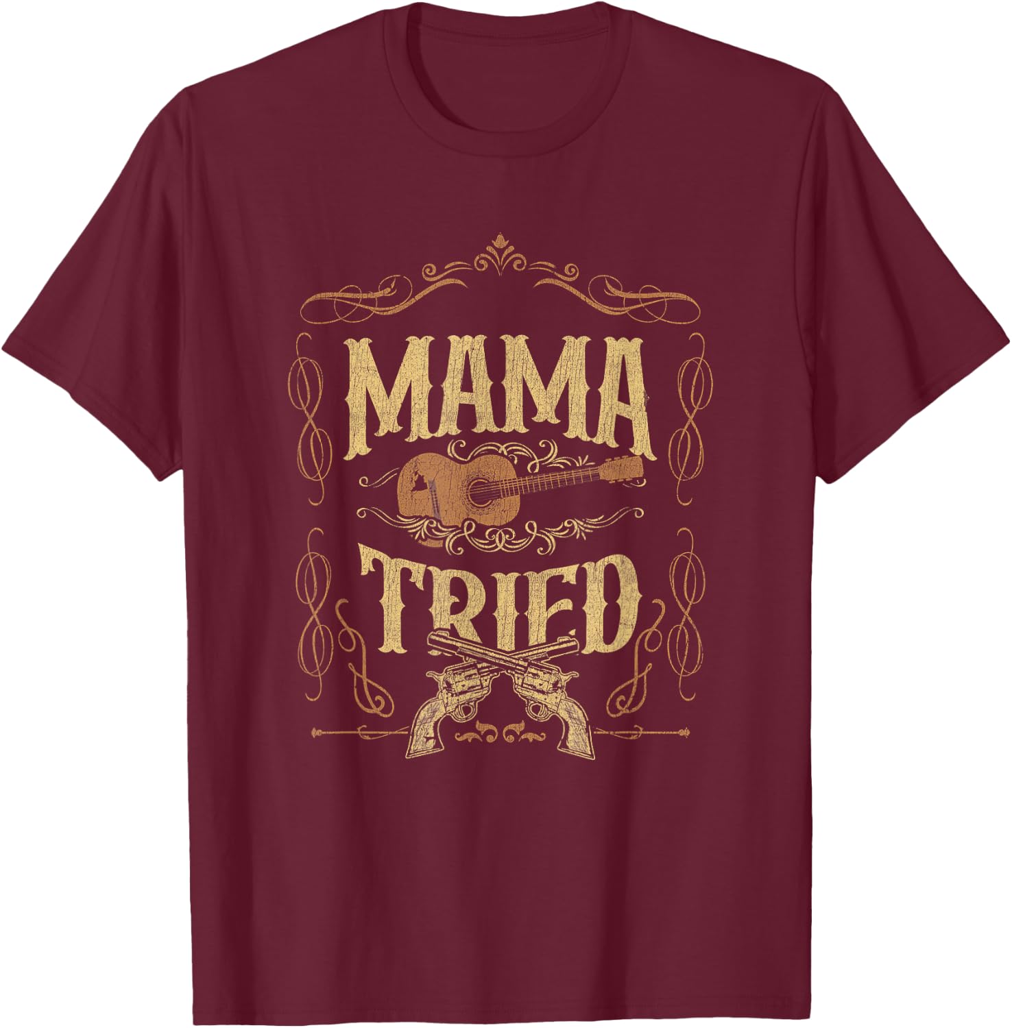 Mama-Tried Renegade Outlaw Music Lovers Country T-Shirt - T-Shirt | Maroon