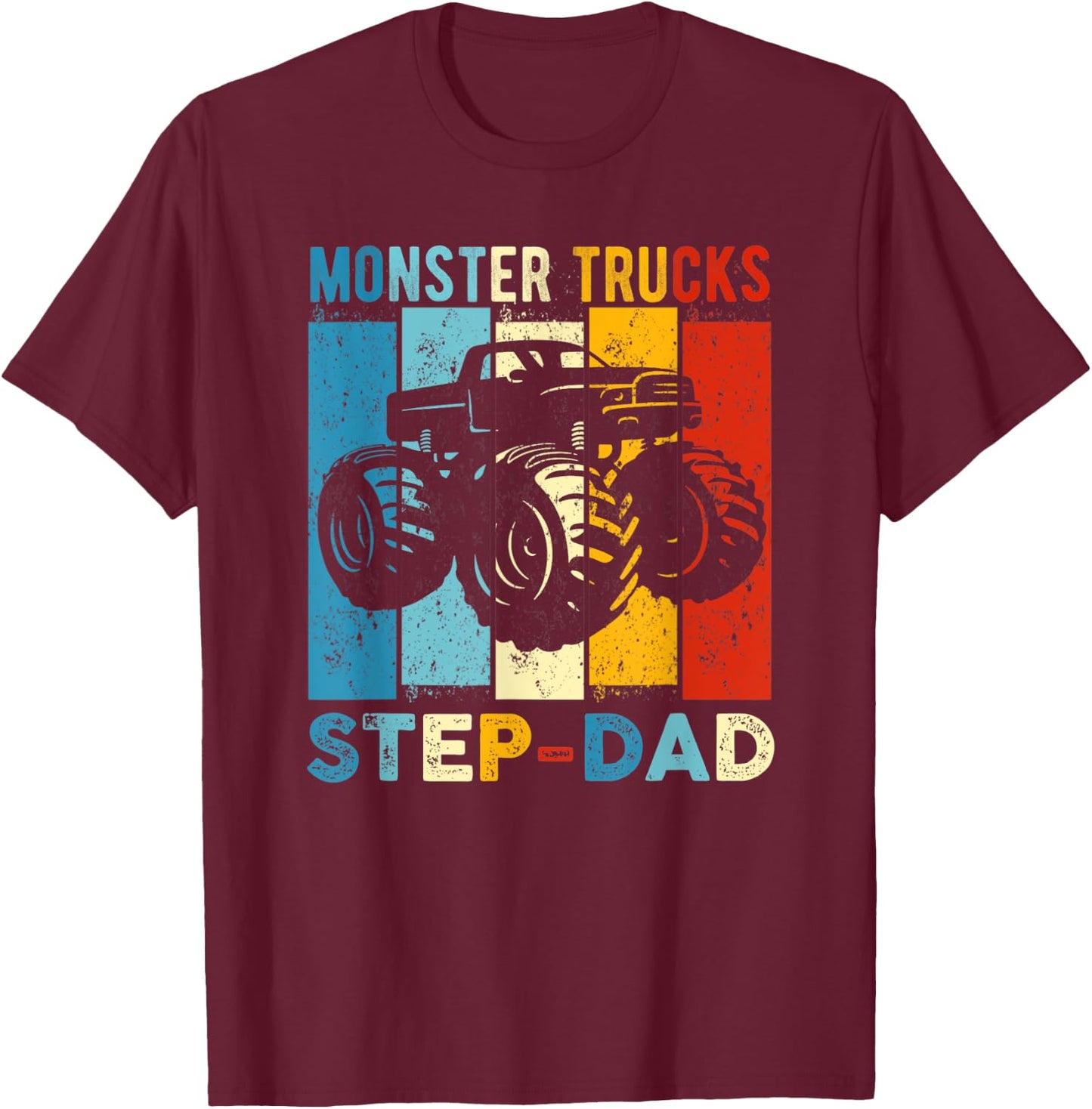 Monster Trucks Step-Dad Vintage Retro Monster Truck T-Shirt - T-Shirt | Maroon