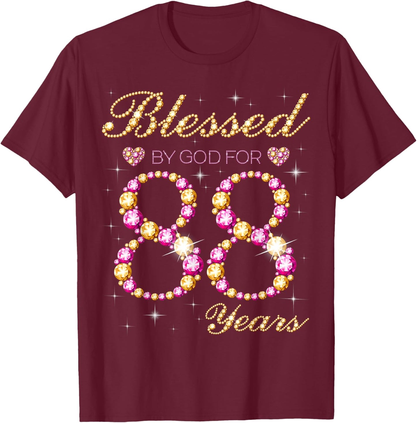 Blessed By God For 88 Years Old Birthday Party T-Shirt - T-Shirt | Maroon